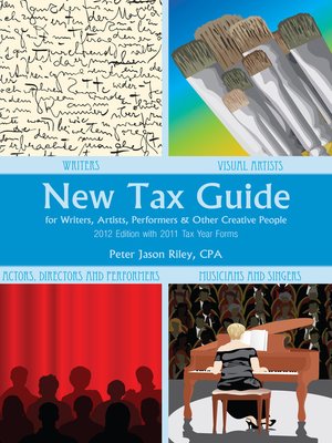 cover image of New Tax Guide for Writers, Artists, Performers & Other Creative People